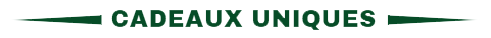 Cadeaux Uniques