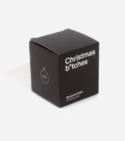 L'expressionist Boule de Noël B*tches