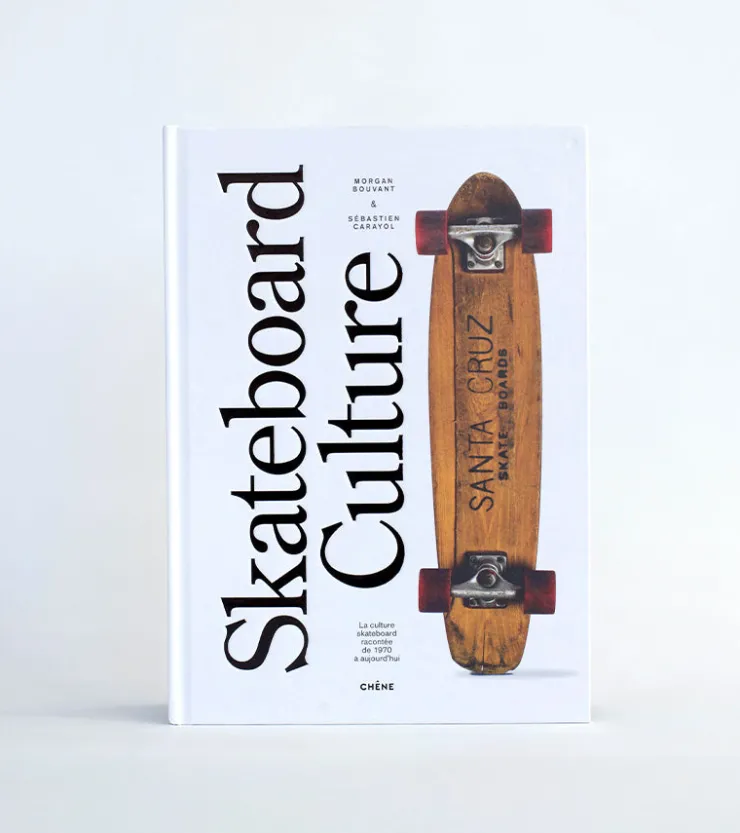 Hachette Le chêne Skateboard Culture